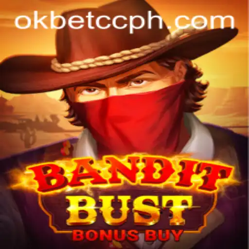 Unveiling the Thrilling World of BanditBustBonusBuy in the Era of okbet cc
