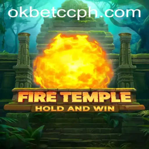 Exploring the Thrilling World of FireTemple: Mastering the Game with OkBet CC