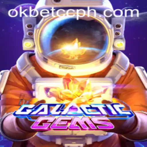 A Journey Through GalacticGems: Discover the Universe of Okbet cc