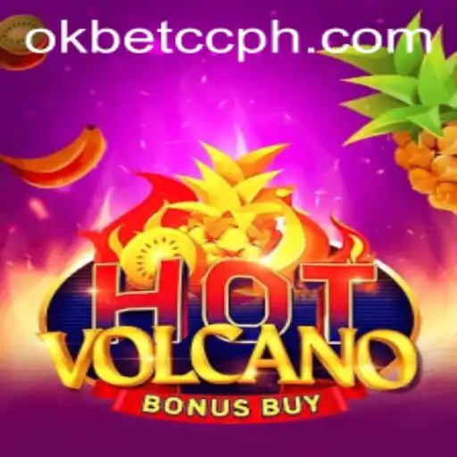 Exploring HotVolcanoBonusBuy: A Thrilling Gaming Experience with OKBet CC