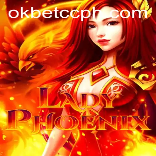 Discover the Enchantment of LadyPhoenix: A Thrilling Journey into the World of okbet cc