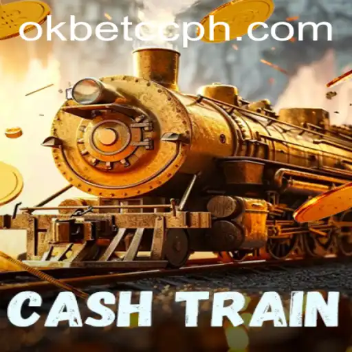 Unleashing the Thrills of CashTrain: A Deep Dive into the Game with okbet cc