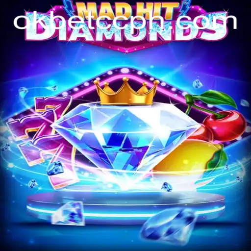 MadHitDiamonds: Dive into the Exciting World of Gaming with OkBet CC